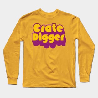 Crate Digger /// Vinyl Record Junkie Design Long Sleeve T-Shirt